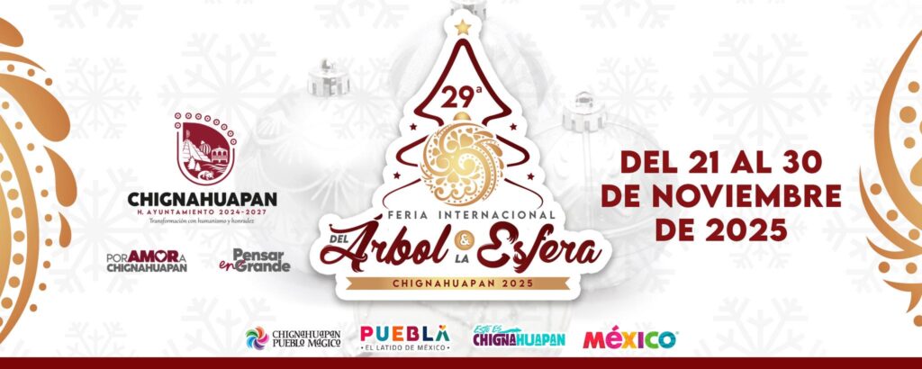 feria del árbol y la esfera chignahuapan 2025