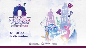 festival del centro histórico campeche 2025