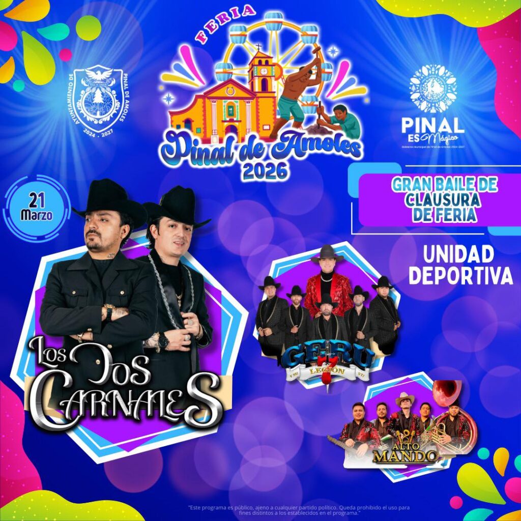 baile de feria pinal de amoles 2026