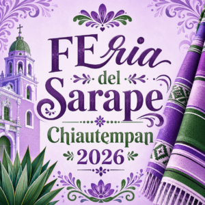 feria del sarape chiautempan 2026