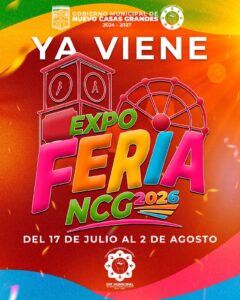 feria nuevo casas grandes 2026