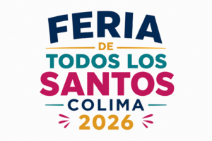 feria de todos los santos colima 2026