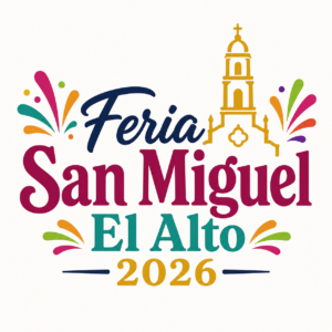 feria san miguel el alto 2026