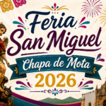 feria san miguel chapa de mota 2026