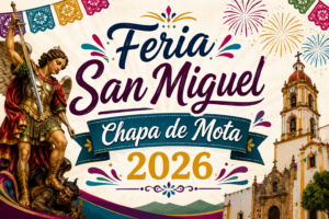 feria san miguel chapa de mota 2026
