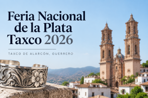 feria nacional de la plata taxco 2026