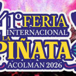 feria de la piñata acolman 2026