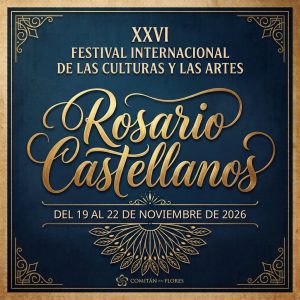 festival rosario castellanos 2026